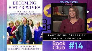 Exploiting The Robyn & Meri Storyline | Becoming Sister Wives- Chapter 13