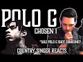 Country Singer Reacts To Polo G Chosen 1