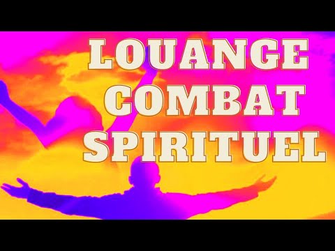 Adoration combat spirituel✝️Louange