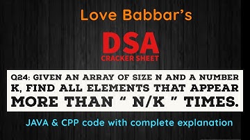 Q24: Find elements that appear more than n/k time ||  DSA Cracker Sheet || Complete Explanation