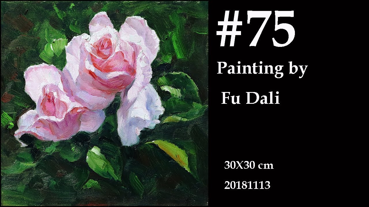 #75 How to paint flower in oil painting still Life tutorial - YouTube