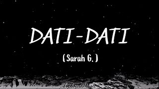 SARAH GERONIMO GUIDICELLI - Dati-dati - (Lyrics)