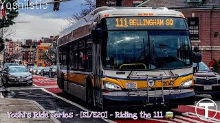 The Suite Life On The 111! | Yoshi's Ride Series {S1-E20} - Riding the 111 🚌 - {MBTA}
