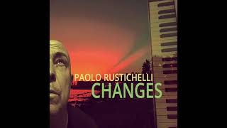 Paolo Rustichelli - Changes