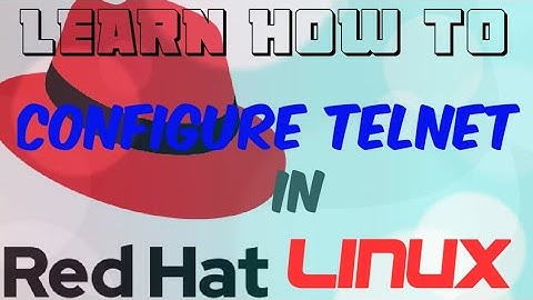Configure Telnet in Redhat Elnterprise Linux (RHEL 8)