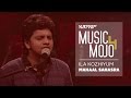 Ila Kozhiyum - Mohan Sithara's Mahaal Sahasraa - Music Mojo Season 4 - KappaTV