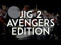Jig 2  2018  the avengers edition