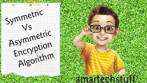 Interview Questions -Symmetric Vs Asymmetric Encryption Algorithm
