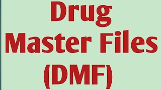 Details Drug Master Files|DMF|pharmaceutical regulatory science|unit 3|Sem 8 #drugmasterfiles Update