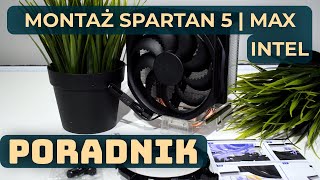 🔧 Poradnik | Montaż chłodzenia SilentiumPC Spartan 5 / Spartan 5 MAX (INTEL)