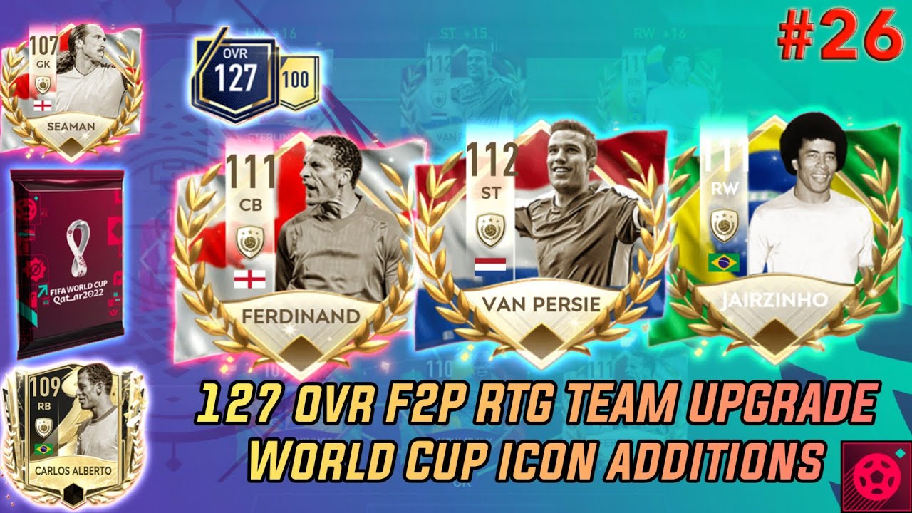 F2p Icon 127 OVR F2P TEAM UPGRADE | WORLD CUP ICON ADDITIONS & PACK OPENING ...