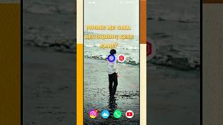📞 Phone Mein Call Recording Ka Secret Trick 😱 | Har Call Automatically Record Hogi! #viral #tricks