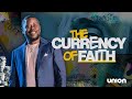 The currency of faith  anthony oneal  union church charlotte