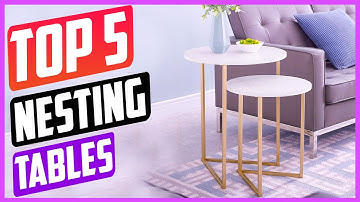Top 5 Best Nesting Tables in 2021 Reviews [ Buying Guide ]