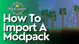 How To Import A Modpack In tModLoader
