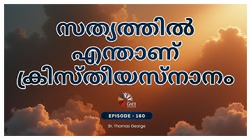 EP.160 | What is Christian Baptism in Truth | 2025