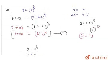 In the following find the approximate values, using differentials : (81.5)^(1//4) | CLASS 12 | A...