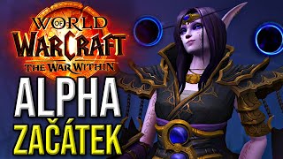 The War Within ALPHA | ÚVOD A ZÁKLADNÍ INFORMACE! | World of Warcraft CZ