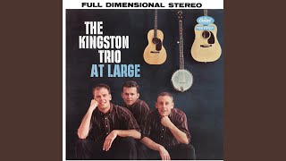 Watch Kingston Trio The Long Black Rifle video