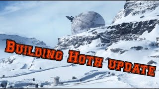 Building Hoth update 3/ channel update