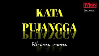 Download Lagu KARAOKE KATA PUJANGGA - RHOMA IRAMA | COVER - KORG PA50 | MP3 Download Lagu KARAOKE KATA PUJANGGA - RHOMA IRAMA | COVER - KORG PA50 | MP3