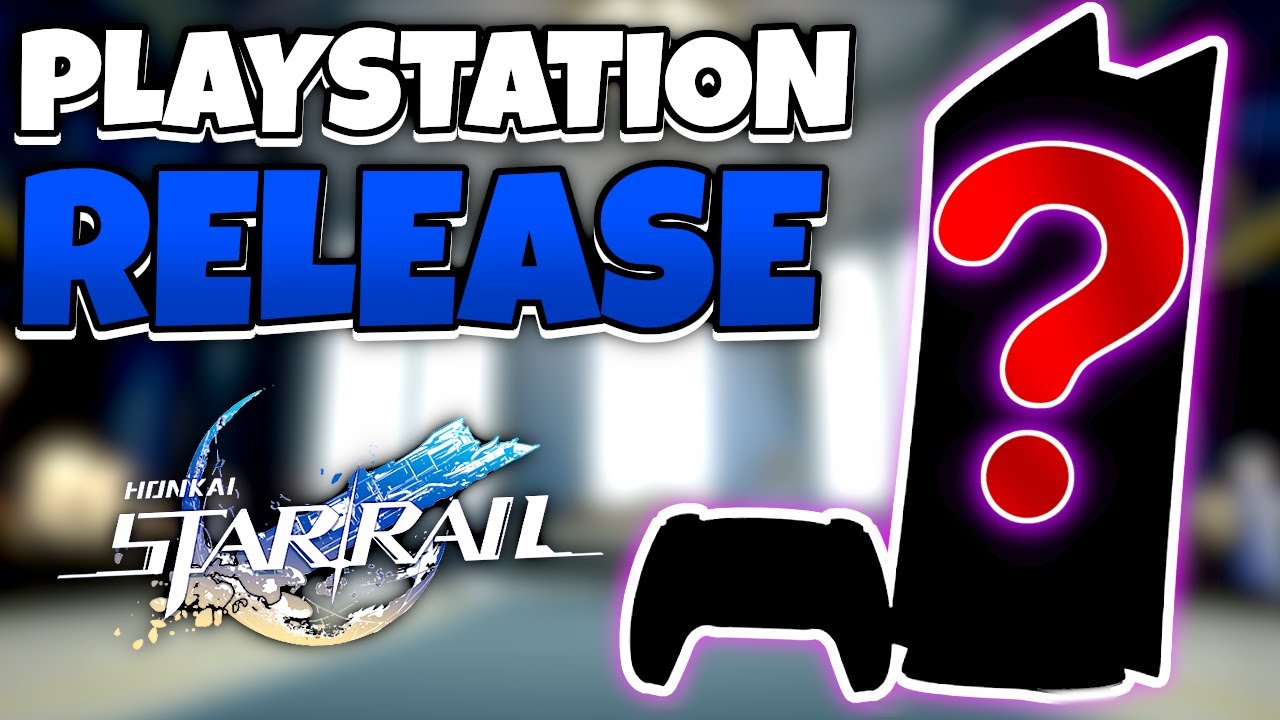 PS4 Port NOT This Year!?  Honkai: Star Rail 