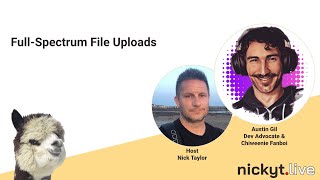 Full-Spectrum File Uploads