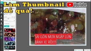 Cách Làm Ảnh Thumbnail Youtube - Làm Ảnh Thu Nhỏ Video siêu đẹp không cần biết Photoshop