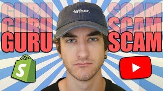 Shopify Guru Scammers - My Thoughts & Advice