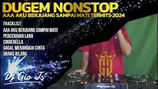 DUGEM REMIX DJ AAA AKU BERJUANG SAMPAI MATI X PERCERAIAN LARA NEW 2024 - DJ GIO JS