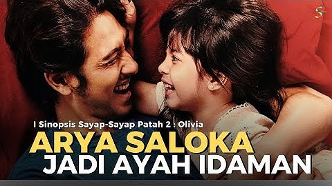 Sinopsis Film Sayap Sayap Patah 2: Olivia – Perjuangan Seorang Ayah di Tengah Ancaman Terorisme
