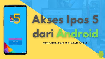 Akses Ipos 5 dari Android Menggunakan Jaringan Lokal - PROGRAM IPOS