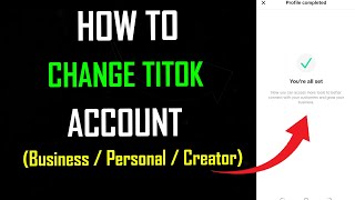 How To Change TikTok Account From Private to Bussiness