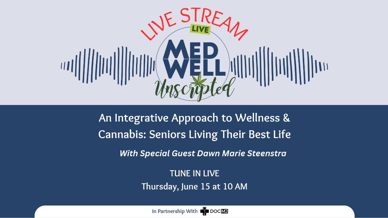 An Integrative Approach to Wellness & Cannabis: Seniors Living Their Best Life