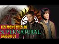 Tout les monstres de supernatural saison 01 faits et fiction