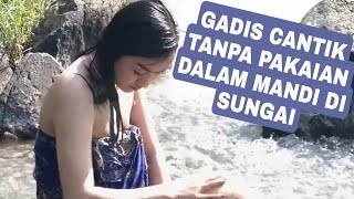 Ngintip Gadis Cantik Putih Mulus Mandi Di Sungai