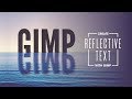 GIMP Tutorial: Water Reflection