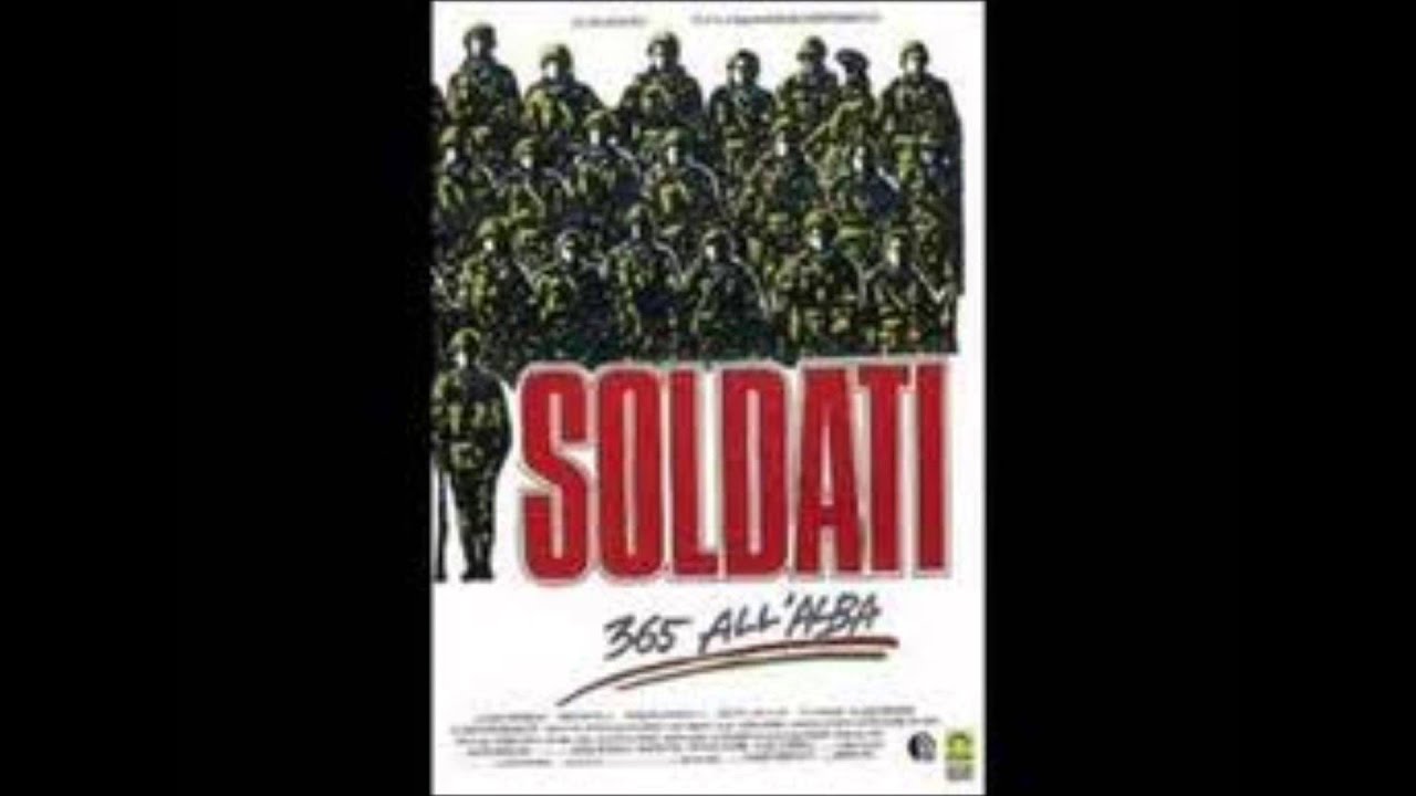 Soldati 365 All Alba Film Completo Youtube