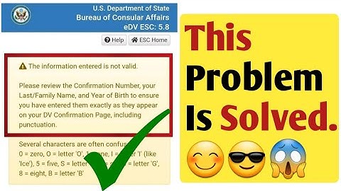 The Information Entered Is Not Valid-Problem Is Solved🤗| Dv Lottery 2024 Problem Solved | Edv 2024