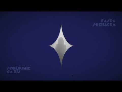Kaśka Sochacka - Spokojnie na Bis (Official Audio)