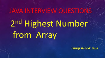 2nd Highest Elemenet from Array || Remove the space from String || Gunji Ashok Java
