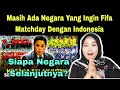 ADA NEGARA LAIN MAU FIFA MATCHDAY DENGAN INDONESIA, SIAPA SELANJUTNYA❓MALAYSIAN REACTION