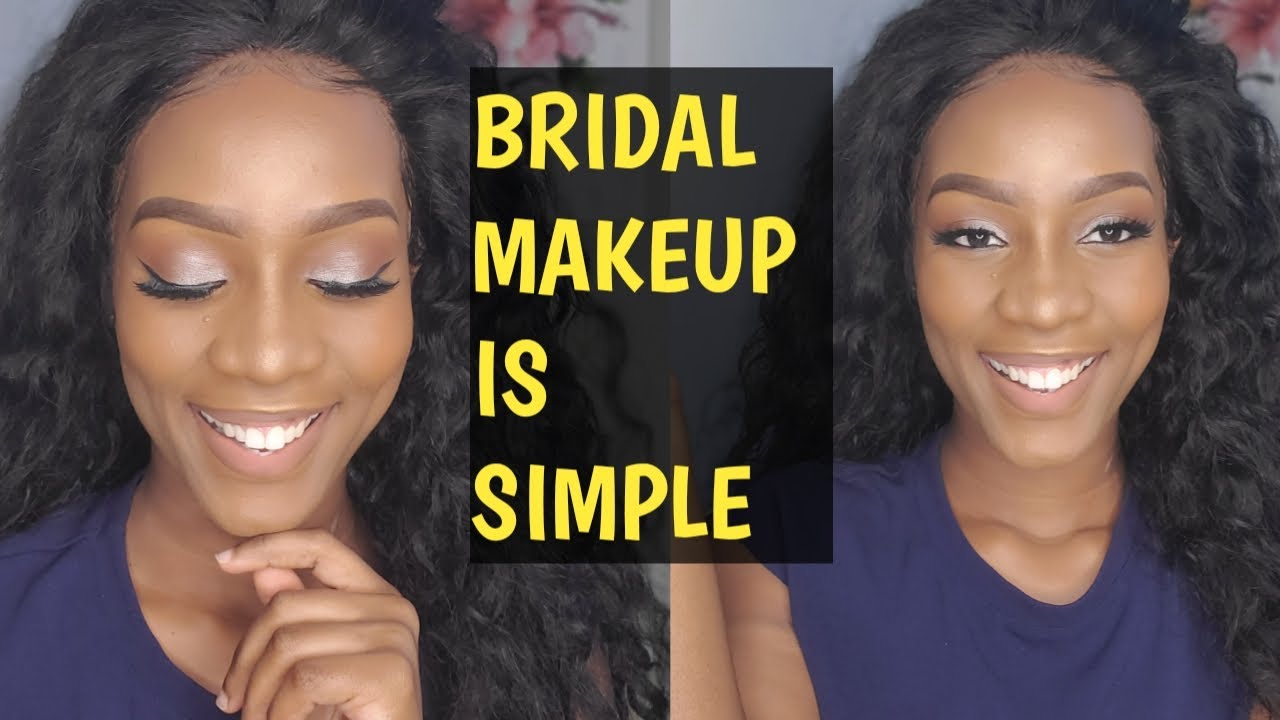 BRIDAL MAKEUP TUTORIAL | Bridal Makeup for Black Women (easy + beginner  friendly) - YouTube