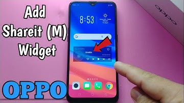 How to Add Shareit (M) Widget on Oppo A5s