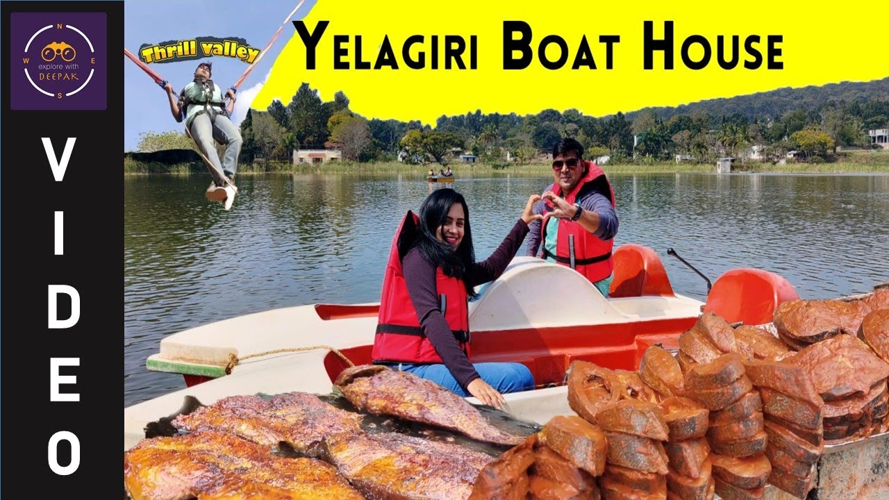 Yelagiri Boat House Yelagiri fish shop Human Sling shot Thrill Valley Adventure Yelagiri
