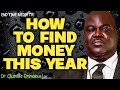 HOW TO FIND MONEY THIS YEAR|| DR OLUMIDE EMMANUEL 