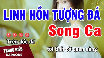 Karaoke Linh Hồn Tượng Đá Song Ca Nhạc Sống | Trọng Hiếu