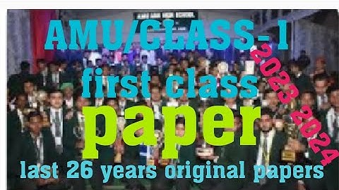 AMU/CLASS-1 first Admission test paper 2023 2024 l AMU 1st class l First class Admission test paper
