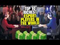 Top 10 Richest Esports Players in the World