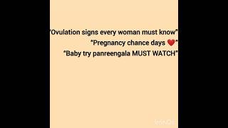 ovulation sign /pregnancy chance days🤰👍